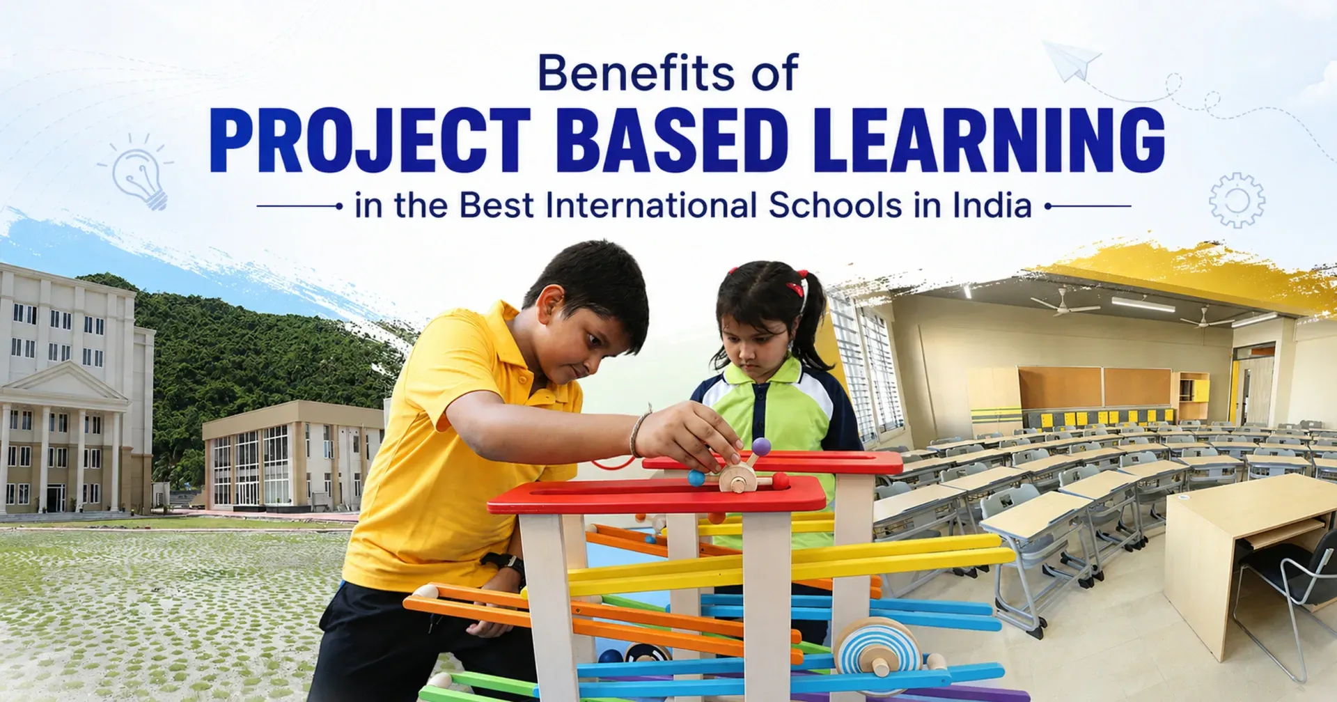 Benefits of Project Based Learning in the Best International Schools in India